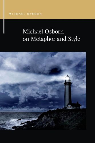 Cover image for Michael Osborn on Metaphor and Style