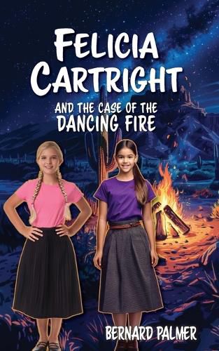 Cover image for Felicia Cartright and the Case of the Dancing Fire