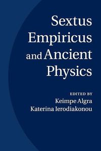 Cover image for Sextus Empiricus and Ancient Physics