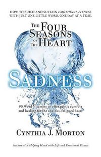 Cover image for The Four Seasons of the Heart: Sadness