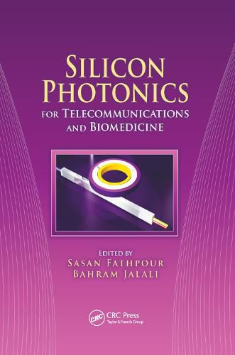 Cover image for Silicon Photonics for Telecommunications and Biomedicine