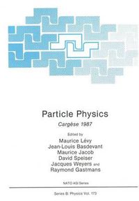 Cover image for Particle Physics: Cargese 1987