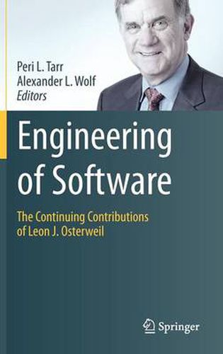 Engineering of Software: The Continuing Contributions of Leon J. Osterweil