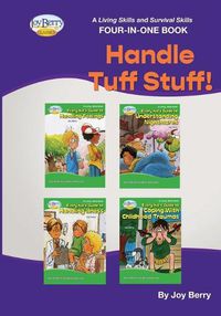 Cover image for A Living Skills and Survival Skills Four-in-One Book - Handle Tuff Stuff!!