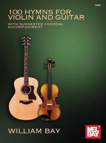 Cover image for 100 Hymns for Violin and Guitar