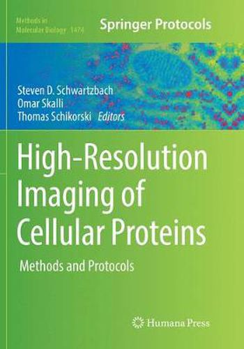 Cover image for High-Resolution Imaging of Cellular Proteins: Methods and Protocols