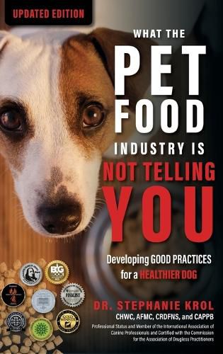 Cover image for What the Pet Food Industry Is Not Telling You