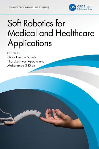 Cover image for Soft Robotics for Medical and Healthcare Applications