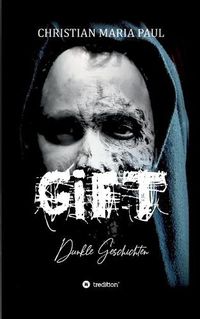 Cover image for GIFT - Dunkle Geschichten