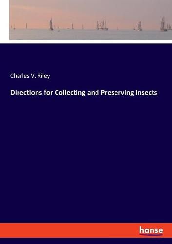 Cover image for Directions for Collecting and Preserving Insects