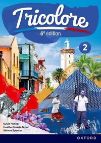 Cover image for Tricolore 6e edition: Student Book 2