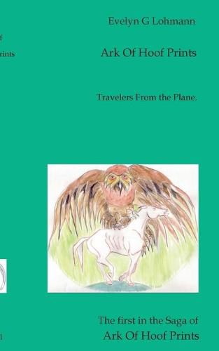 Cover image for Ark of Hoof Prints: Travellers From the Plane