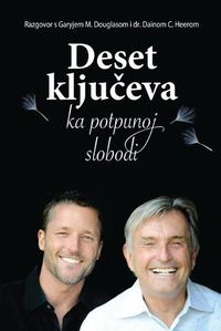 Cover image for Deset kljuc&#780;eva ka potpunoj slobodi - Ten Keys To Total Freedom Croatian