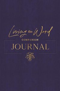 Cover image for Living the Word Companion Journal