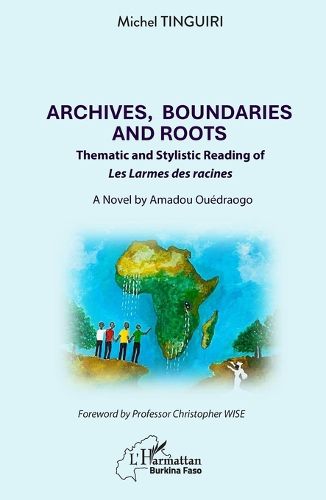Cover image for Archives, Boundaries and Roots