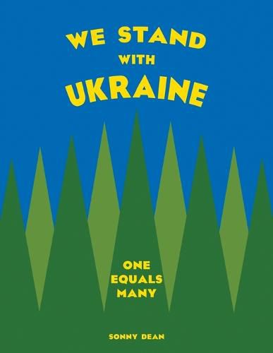 Cover image for We Stand With Ukraine: One Equals Many