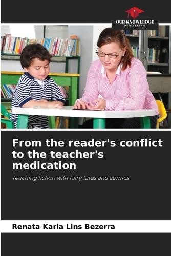 Cover image for From the reader's conflict to the teacher's medication
