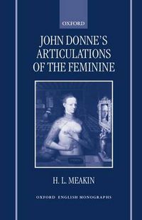 Cover image for John Donne's Articulations of the Feminine