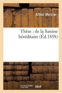 Cover image for These: de la Saisine Hereditaire