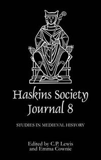 Cover image for The Haskins Society Journal 8: 1996. Studies in Medieval History