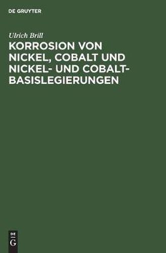 Cover image for Korrosion von Nickel, Cobalt und Nickel- und Cobalt- Basislegierungen