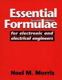 Cover image for Essential Formulae for Electronic and Electrical Engineers