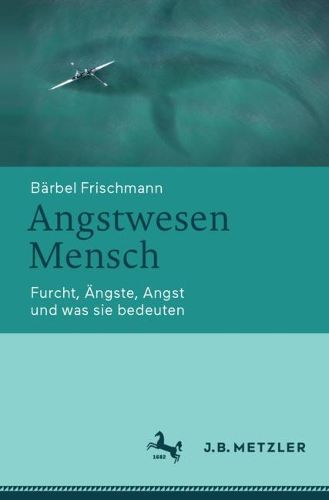 Cover image for Angstwesen Mensch
