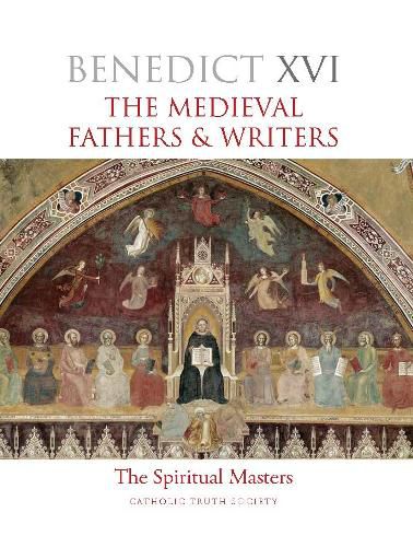 Spiritual Masters: Medieval Fathers and Writers