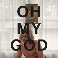 Cover image for Oh My God (Indie Opaque Blue Vinyl)