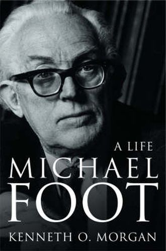 Cover image for Michael Foot: A Life