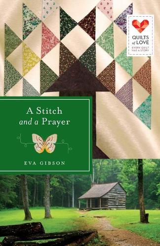 Cover image for A Stitch and a Prayer: Quilts of Love