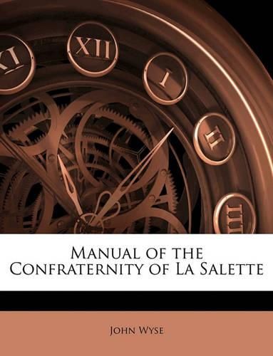 Cover image for Manual of the Confraternity of La Salette