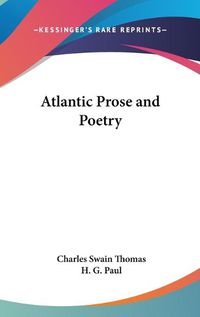 Cover image for Atlantic Prose and Poetry