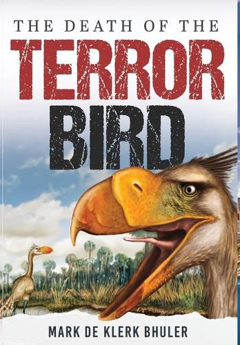Cover image for The Death Of The Terror Bird