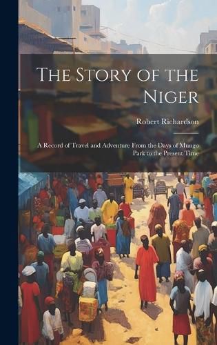 Cover image for The Story of the Niger