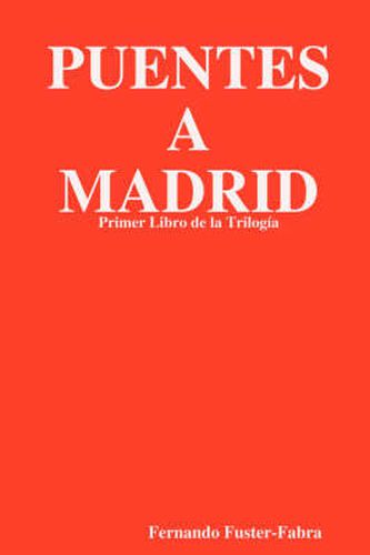 Cover image for Puentes A Madrid