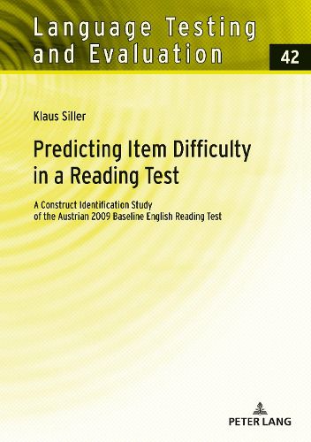 Cover image for Predicting Item Difficulty in a Reading Test: A Construct Identification Study of the Austrian 2009 Baseline English Reading Test