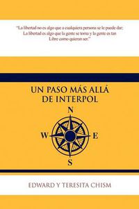 Cover image for Un Paso Mas Alla de Interpol