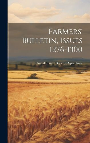 Cover image for Farmers' Bulletin, Issues 1276-1300