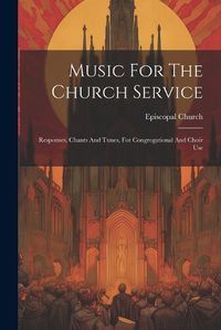 Cover image for Music For The Church Service