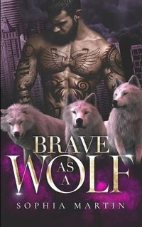 Cover image for Brave as a Wolf