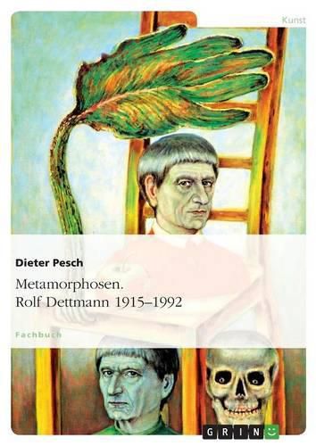 Cover image for Metamorphosen. Rolf Dettmann 1915-1992