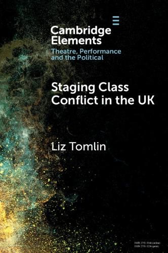 Cover image for Staging Class Conflict in the UK