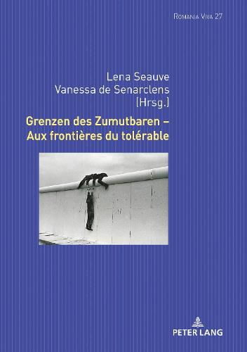 Cover image for Grenzen Des Zumutbaren - Aux Frontieres Du Tolerable