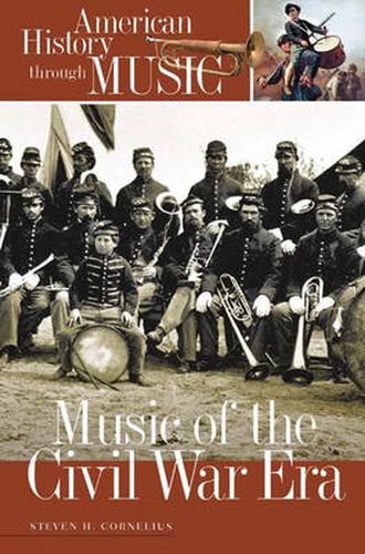 Cover image for Music of the Civil War Era