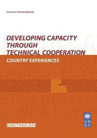 Cover image for Developing Capacity Through Technical Cooperation: Country Experiences