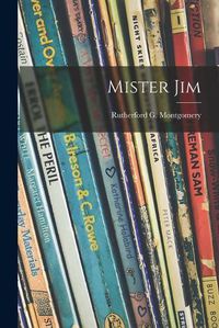 Cover image for Mister Jim