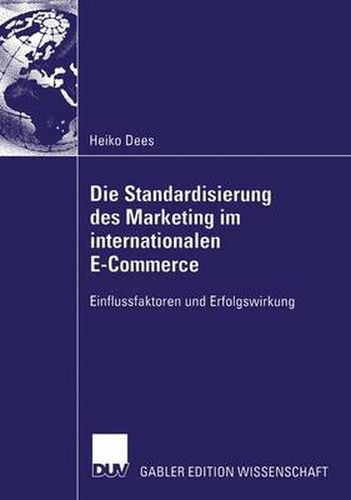 Cover image for Die Standardisierung des Marketing im Internationalen E-Commerce