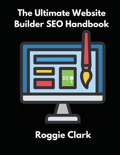 Cover image for The Ultimate Website Builder SEO Handbook