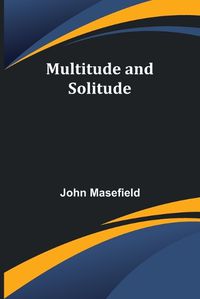 Cover image for Multitude and Solitude